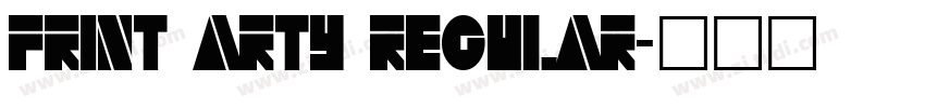 Print Arty Regular字体转换